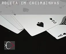 Roleta em Cacimbinhas