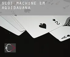 Slot machine em  Aquidauana