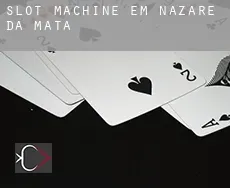 Slot machine em  Nazaré da Mata