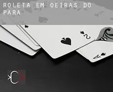 Roleta em  Oeiras do Pará