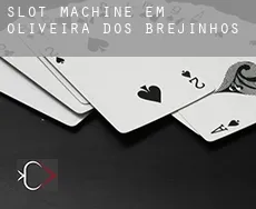 Slot machine em  Oliveira dos Brejinhos