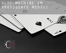 Slot machine em  Presidente Médici