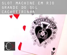 Slot machine em  Cachoeirinha (Rio Grande do Sul)