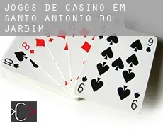 Jogos de casino em  Santo Antônio do Jardim