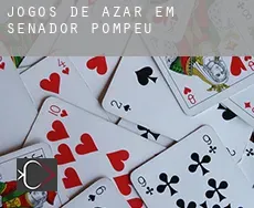 Jogos de azar em  Senador Pompeu